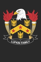 Lufkin: Lufkin Coat of Arms and Family Crest Notebook Journal (6 x 9 - 100 pages) 1712666460 Book Cover