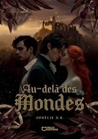 Au-delà des mondes (French Edition) 2386279723 Book Cover