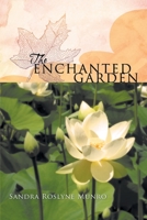 The Enchanted Garden 1452505497 Book Cover