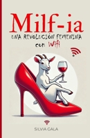 MILFIA SIN INSTRUCCIONES: Sin Instrucciones (Spanish Edition) B0FDQD753Q Book Cover