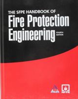 Sfpe Handbook of Fire Protection Engineering 0877653534 Book Cover