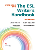 Workbook for The ESL Writer's Handbook 0472034049 Book Cover