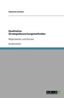 Qualitative Strategiebewertungsmethoden: Möglichkeiten und Grenzen 3640718763 Book Cover