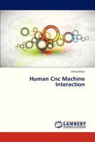 Human Cnc Machine Interaction 3847330837 Book Cover