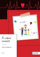 À coeur ouvert 2381534202 Book Cover