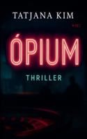 Ópium B0G4W4F1KS Book Cover