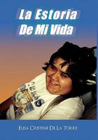 La Estoria de Mi Vida 1453542272 Book Cover