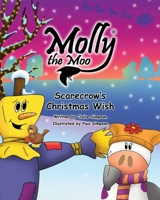 Molly the Moo book 6 - Scarecrows Christmas Wish 095645805X Book Cover