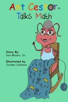 Ant Cestor Talks Math 1500958492 Book Cover