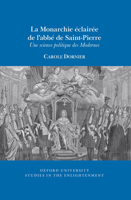 La Monarchie �clair�e de l'Abb� de Saint-Pierre: Une Science Politique Des Modernes 1789622220 Book Cover