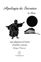 Apologia de S�crates. Una adaptaci� al teatre d'ombres xineses 1715740653 Book Cover