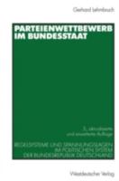 Parteienwettbewerb im Bundesstaat: Regelsysteme und Spannungslagen im politischen System der Bundesrepublik Deutschland 3531431269 Book Cover