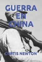 Guerra En China B084P41GF1 Book Cover