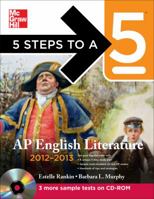 5 Steps to a 5 AP English Literature with CD-ROM, 2012-2013 Edition (5 Steps to a 5 on the Advanced Placement Examinations Series) 0071751785 Book Cover