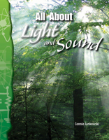 Science Readers - Physical Science: All About Light and Sound (Science Readers: Physical Science) 0743905792 Book Cover