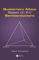 Quaternary Alloys Based on III-V Semiconductors 0367571773 Book Cover