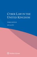 Cyber Law in the United Kingdom 9041189068 Book Cover