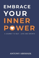 Embrace Your Inner Power: A Journey to Self - Love and Growth B0FWM2R2NV Book Cover