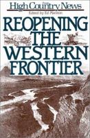 Reopening the Western Frontier 1559630108 Book Cover