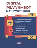 DIGITAL PSAT/NMSQT MATH WORKBOOK:: “Digital PSAT Math Mastery The Ultimate Study Guide Prep Plus” B0C929HHYB Book Cover