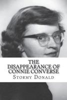 The Disappearance of Connie Converse 1722899182 Book Cover