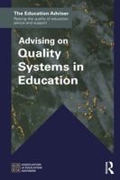Advising on Quality Systems in Education (The Education Adviser) 1041369905 Book Cover