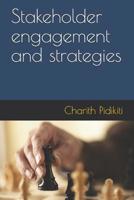 Stakeholder engagement and strategies 1090582455 Book Cover