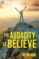 The Audacity to Believe 1545673063 Book Cover