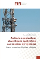 Antenne a Ra(c)Sonateur Dialectiques Application Aux Ra(c)Seaux de Telecoms 6131580073 Book Cover