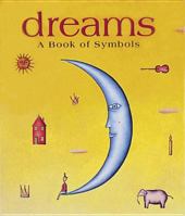 Dreams: A Book of Symbols (Miniature Editions) 0762402539 Book Cover