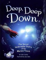 Deep, Deep Down 1398249955 Book Cover
