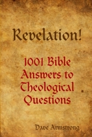 Revelacin!: 1001 Respuestas de La Biblia a Las Preguntas Teolgicas 1304508536 Book Cover