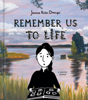 Remember Us to Life: A Graphic Memoir 0593836901 Book Cover