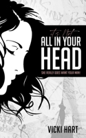 It's Not All in Your Head 1735807303 Book Cover