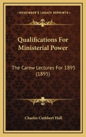 Qualifications for Ministerial Power 1166980235 Book Cover