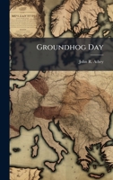 Groundhog Day 102506142X Book Cover