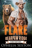 Flare (Bearpaw Ridge Firefighters) B0FKTGCBS1 Book Cover