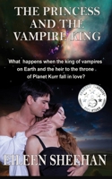 The Princess and the Vampire King 0692598219 Book Cover