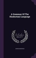 A Grammar Of The Hindustani Language 1014446082 Book Cover