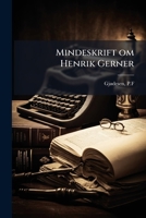 Mindeskrift om Henrik Gerner 1173175725 Book Cover