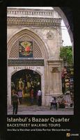 Istanbul's Bazaar Quarter: Backstreet Walking Tours 9944424595 Book Cover