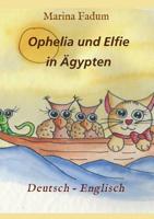 Ophelia Und Elfie 3746965403 Book Cover