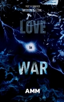 Love is War: Please (Please Save Me with Your Love) 973043493X Book Cover