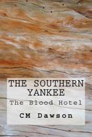 The Southern Yankee 1475199716 Book Cover