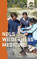 Nols Wilderness Medicine 0811739961 Book Cover