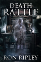 Death Rattle 172741456X Book Cover