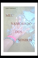 Meu Namorado Dos Sonhos (Portuguese Edition) B08HGRW94W Book Cover