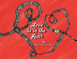 Love is in the Hair 0987976370 Book Cover