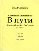 A reference grammar for V puti, Russian grammar in context 013189921X Book Cover