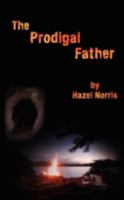 The Prodigal Father 1438913281 Book Cover